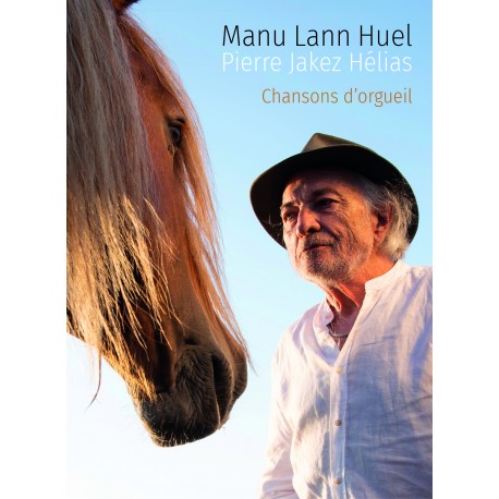 Manu Lann Huel - Chansons d'orgueil [Livre-CD]