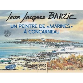 Un peintre de marines à Concarneau