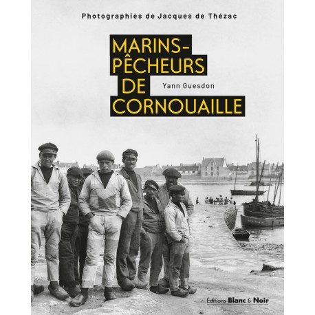 Marins pêcheurs de Cornouaille